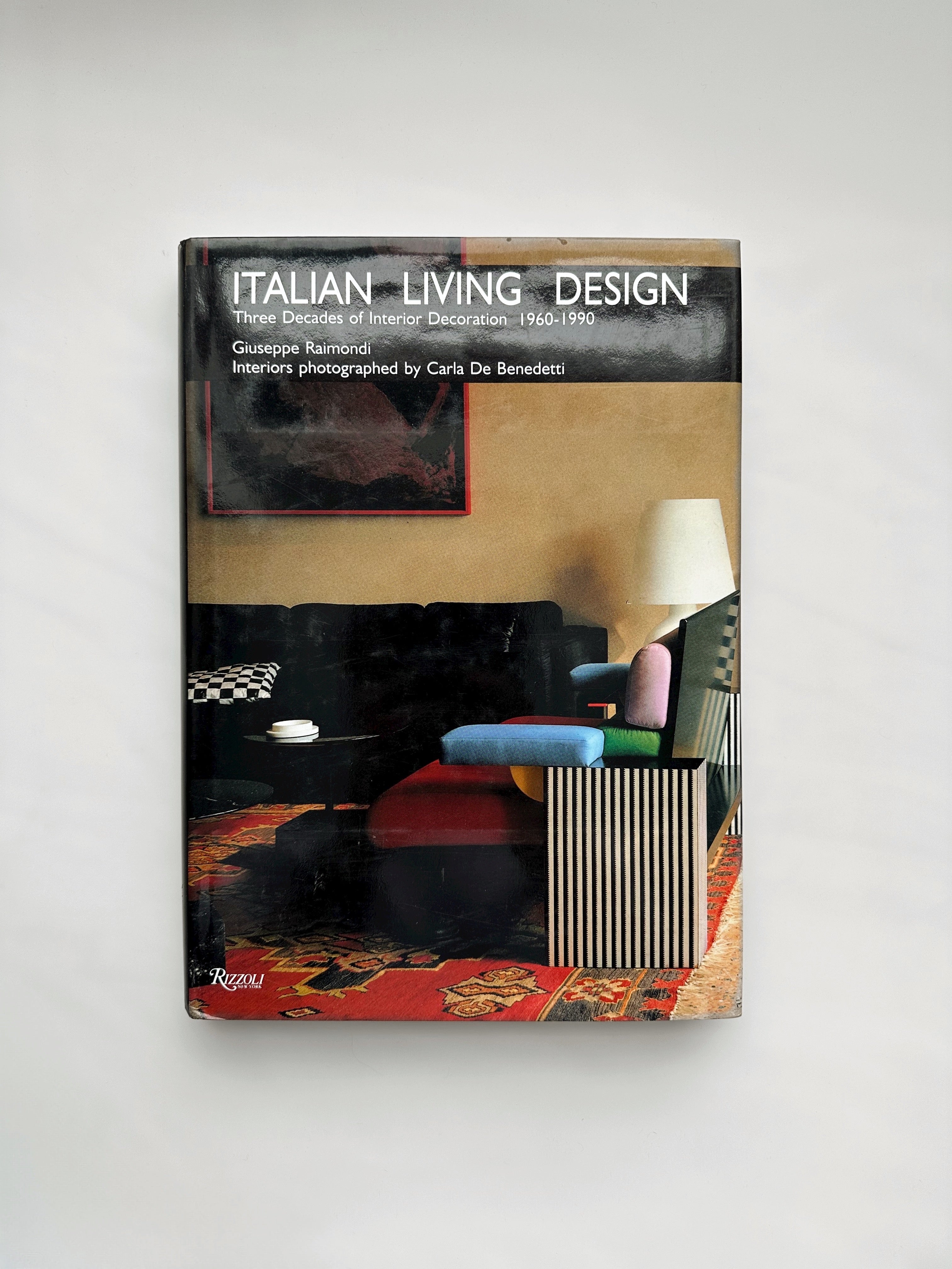 ITALIAN LIVING DESIGN　英語版 Rizzoli Italian Living Design: Three Decades of Interior Decoration, 1960