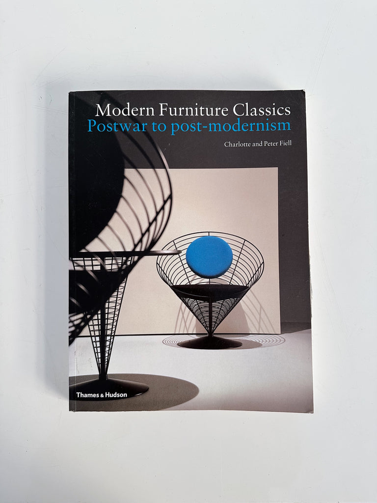 MODERN FURNITURE CLASSICS POSTWAR TO POST-MODERNISM, FIELL, 2001