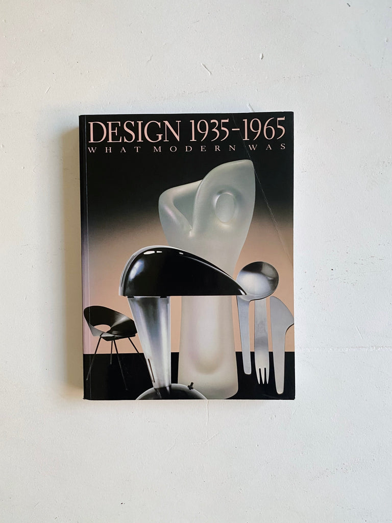 DESIGN 1935-1965, WHAT MODERN WAS, 1991