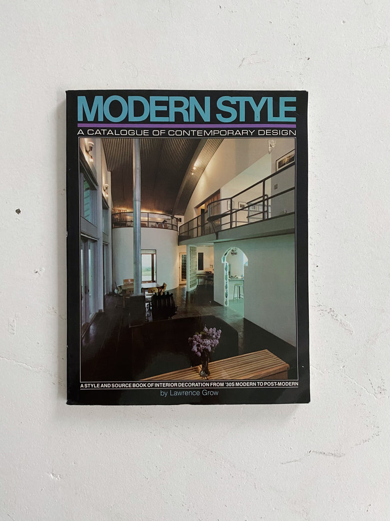 MODERN STYLE, A CATALOGUE OF CONTEMPORARY DESIGN, GROW, 1985