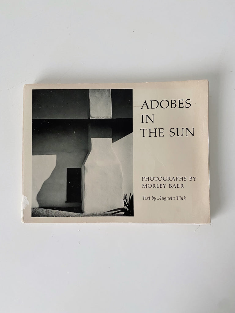 ADOBES IN THE SUN, BAER & FINK, 1972