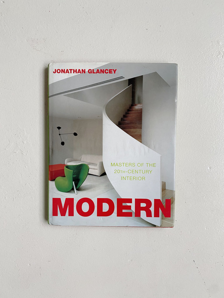 MODERN: MASTERS OF THE 20th CENTURY INTERIOR, GLANCEY, 1999
