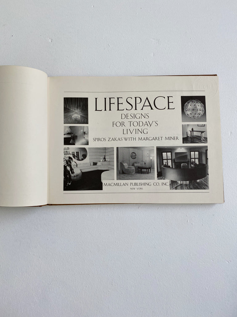 LIFESPACE - DESIGN FOR TODAY'S LIVING, ZAKAS & MINER, 1977
